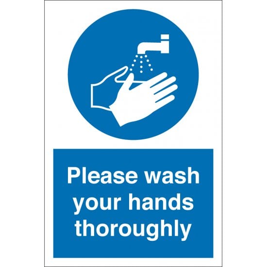 Please Wash Your Hands Thoroughly Signs