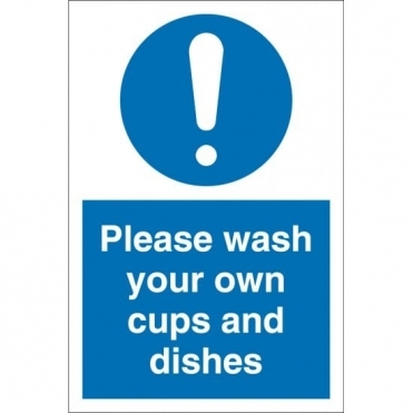 Please Wash Your Own Cups And Dishes Signs