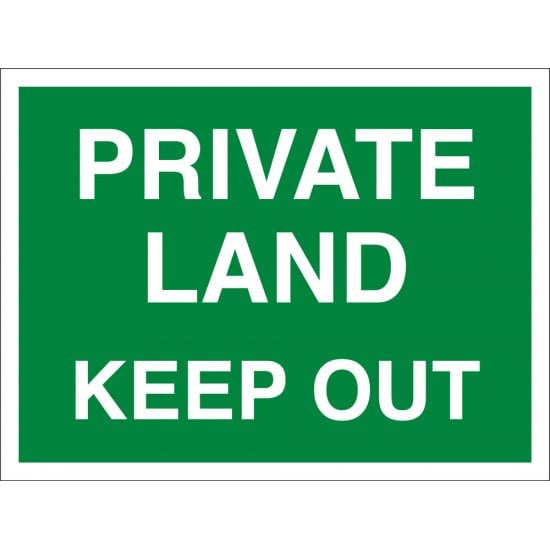 Private Land Keep Out Sign