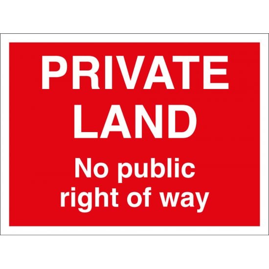 Private Land No Public Right Of Way Signs