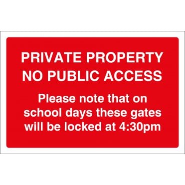 Private Property No Public Access School Gates Sign
