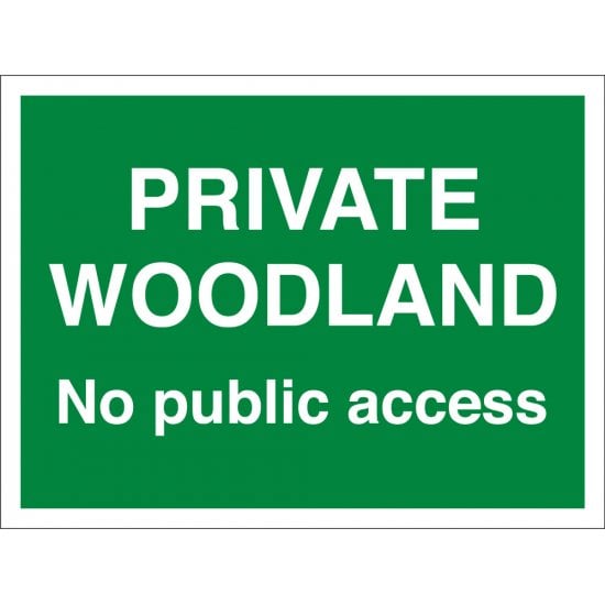 Private Woodland No Public Access Signs