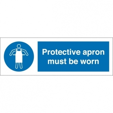 Size: 300mm x 100mm Protective Apron Signs