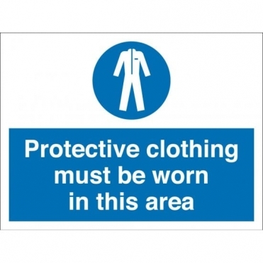Protective Clothing Must Be Worn In This Area Signs
