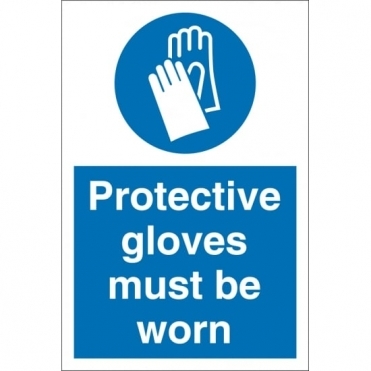Protective Gloves Must Be Worn Signs