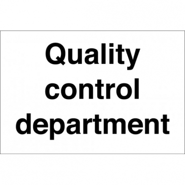 Quality Control Department Signs