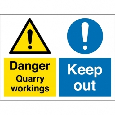 Quarry Workings Keep Out Signs