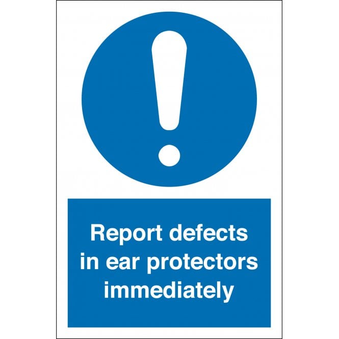 Report Defects In Ear Protectors Immediately Sign