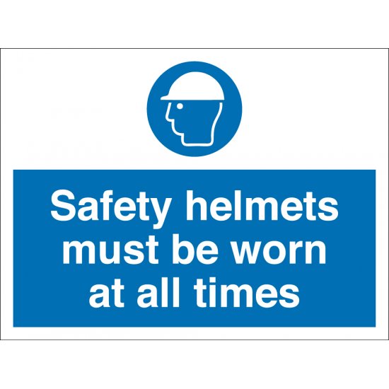 Safety Helmets Must Be Worn At All Times Signs