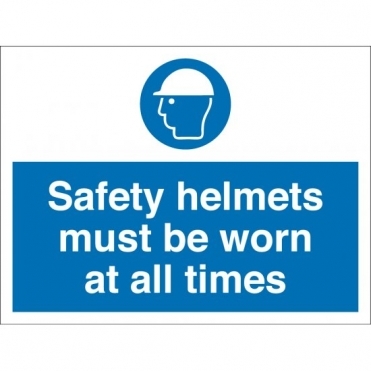 Safety Helmets Must Be Worn At All Times Signs