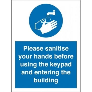 Sanitise Your Hands Before Using Keypad Signs