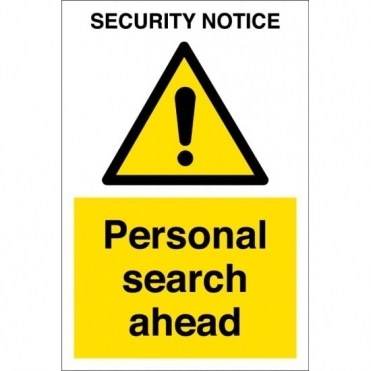 Security Personal Search Ahead Signs