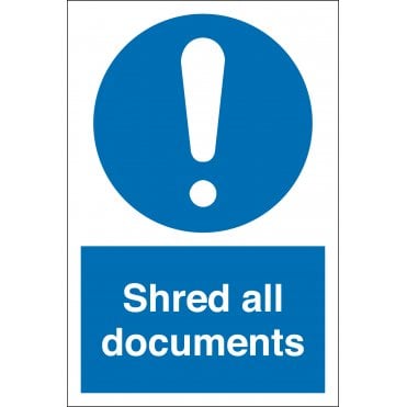 Shred All Documents Sign