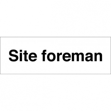 Site Foreman Sign