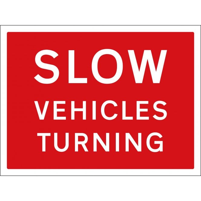 Slow Vehicles Turning Sign