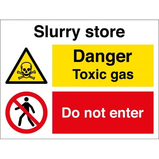 Slurry Store Toxic Gas Do Not Enter Sign