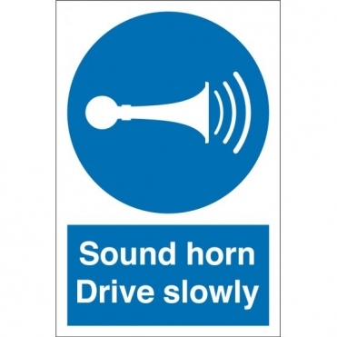 Sound Horn Drive Slowly Signs