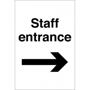 Staff Entrance Arrow Right Sign