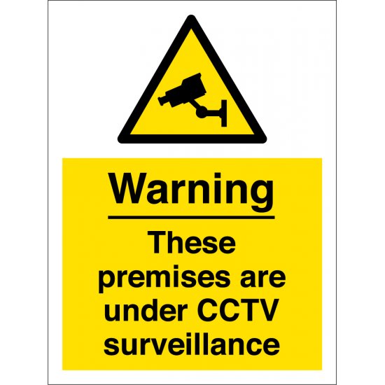 These Premises Are Under CCTV Surveillance Signs