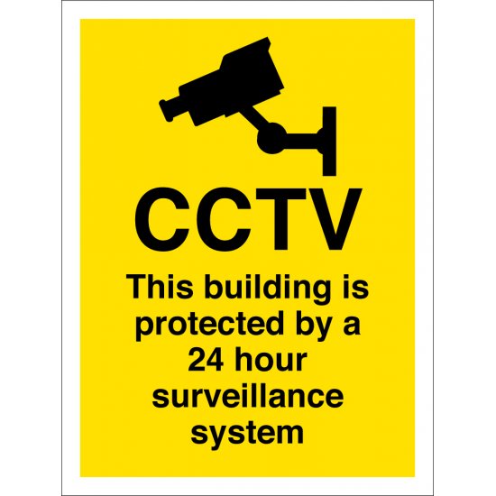 This Building Is Protected By A 24 Hour Surveillance System Signs