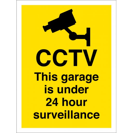 This Garage Is Under 24 Hour Surveillance Signs