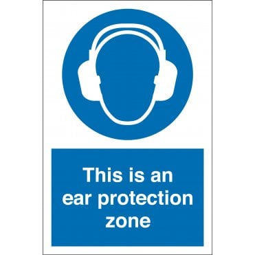 This Is An Ear Protection Zone Sign
