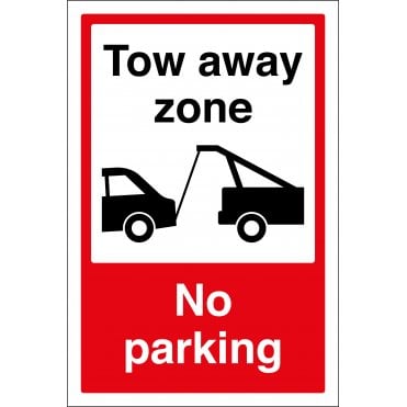 Tow Away Zone No Parking Sign
