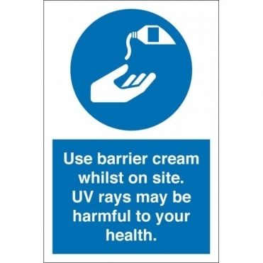 Use Barrier Cream On Site Signs