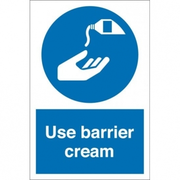 Use Barrier Cream Signs