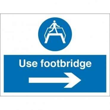 Size: 600mm x 450mm Use Footbridge Signs