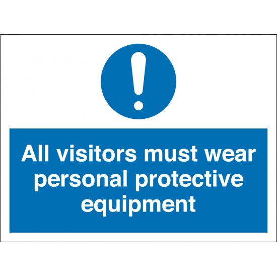 Visitors Must Wear Personal Protective Equipment Signs