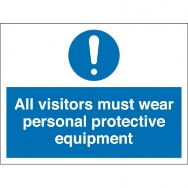 Visitors Must Wear Personal Protective Equipment Signs