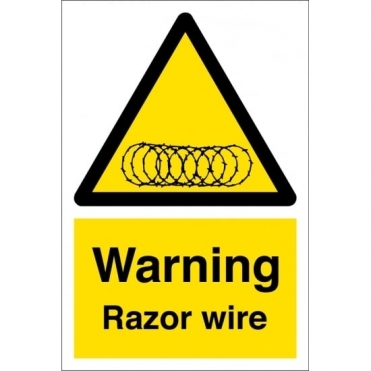 Size: 300mm x 400mm Razor Wire Warning Signs