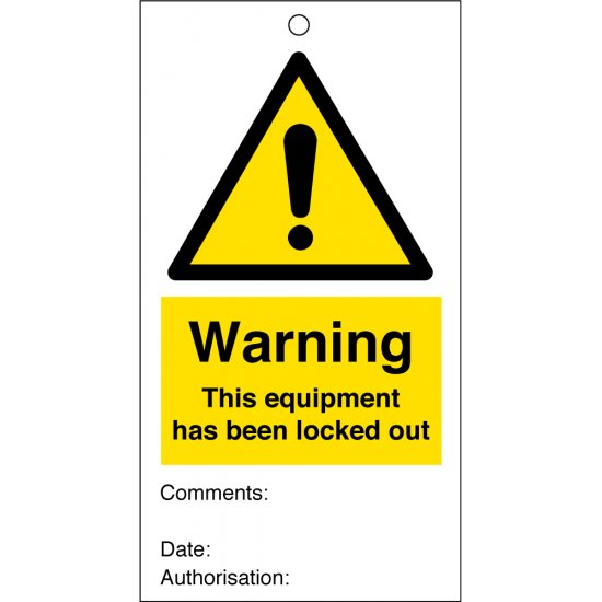 Warning This Equipment Has Been Locked Out Safety Tags 80mm x 150mm Pack of 10