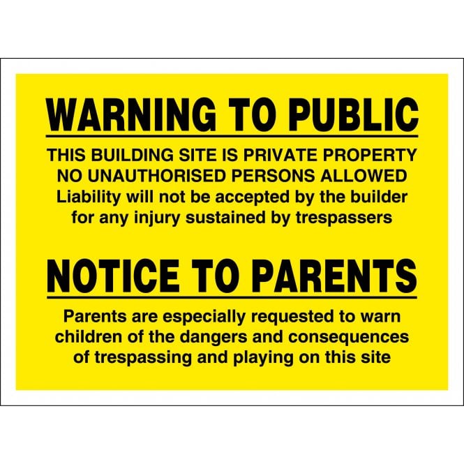 Warning To Public Construction Signs