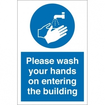Wash Your Hands On Entering The Building Signs