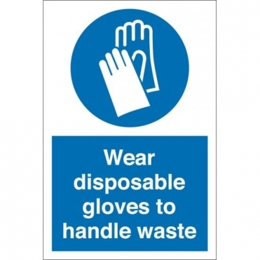 Wear Disposable Gloves To Handle Waste Signs