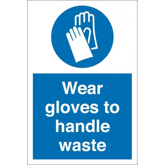 Wear Gloves To Handle Waste Signs