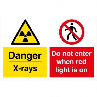 X Rays Do Not Enter When Red Light Is On Signs